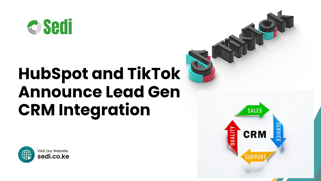 HubSpot and TikTok Announce Lead Gen CRM Integration