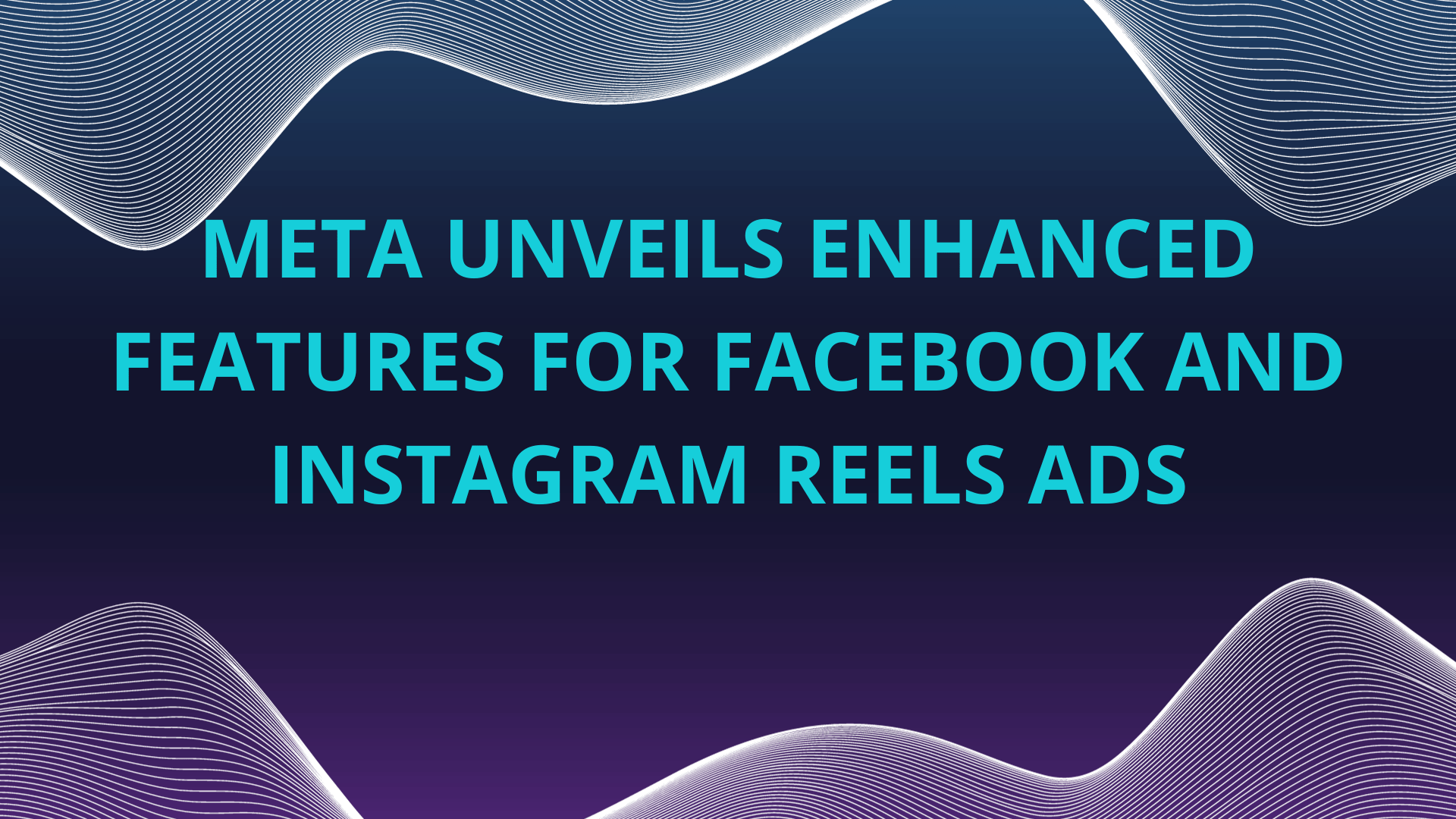 Facebook and Instagram Reels Ads