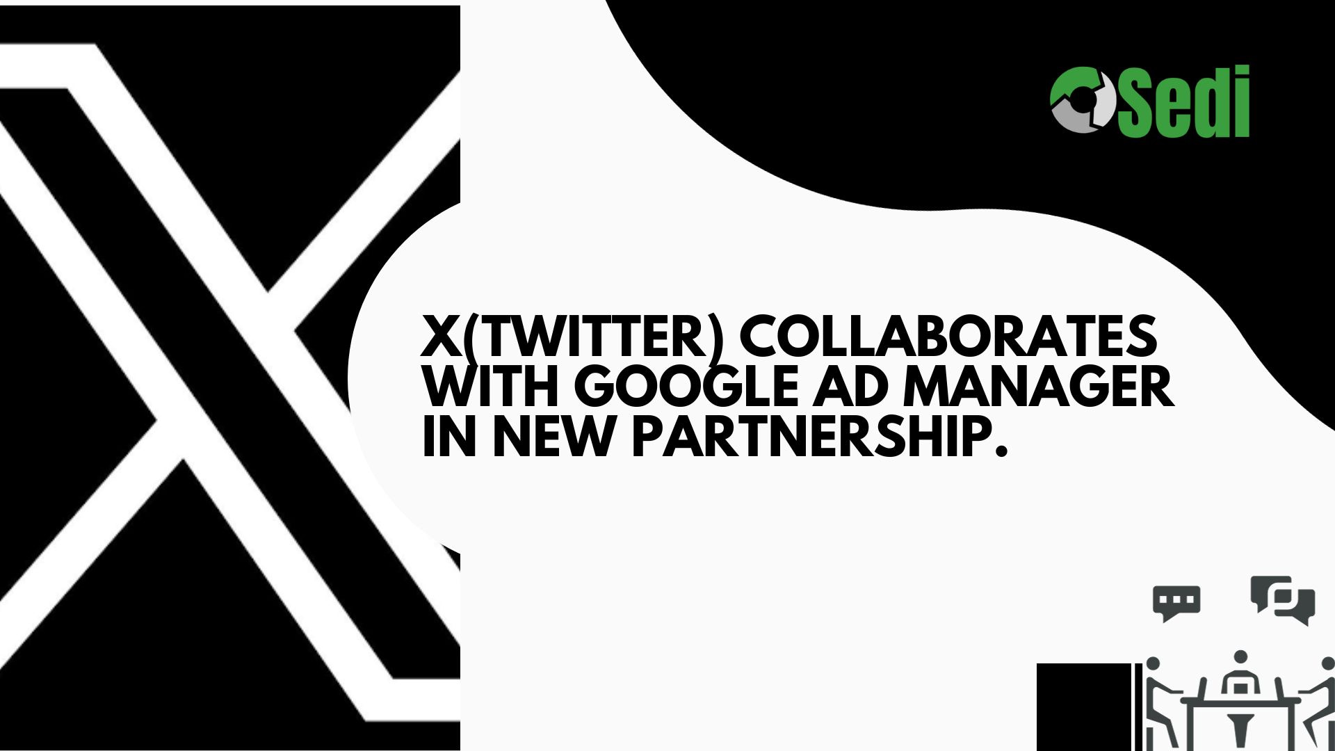 X(Twitter) collaborates with Google Ad Manager
