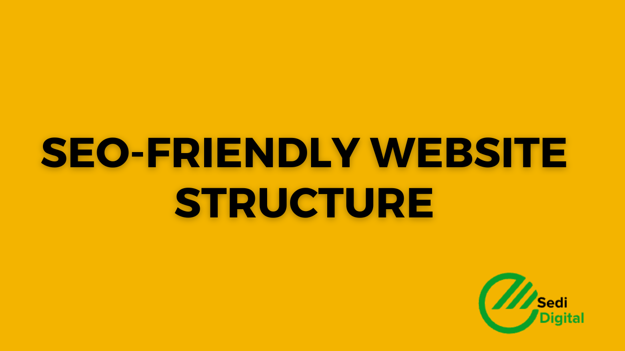 SEO-Friendly Website Structure